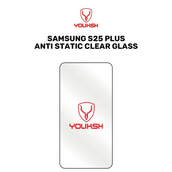 Youksh Samsung Galaxy S25 Plus Anti-Static Clear Tempered Glass Protector